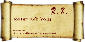 Rodler Károly névjegykártya